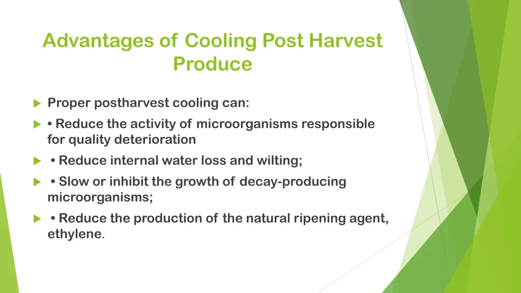 advantages of cooling post harvest produce