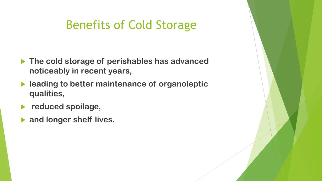 benefits of cold storage 1