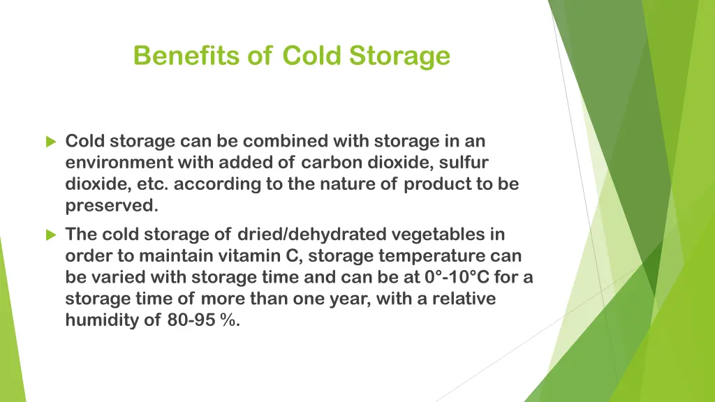 benefits of cold storage