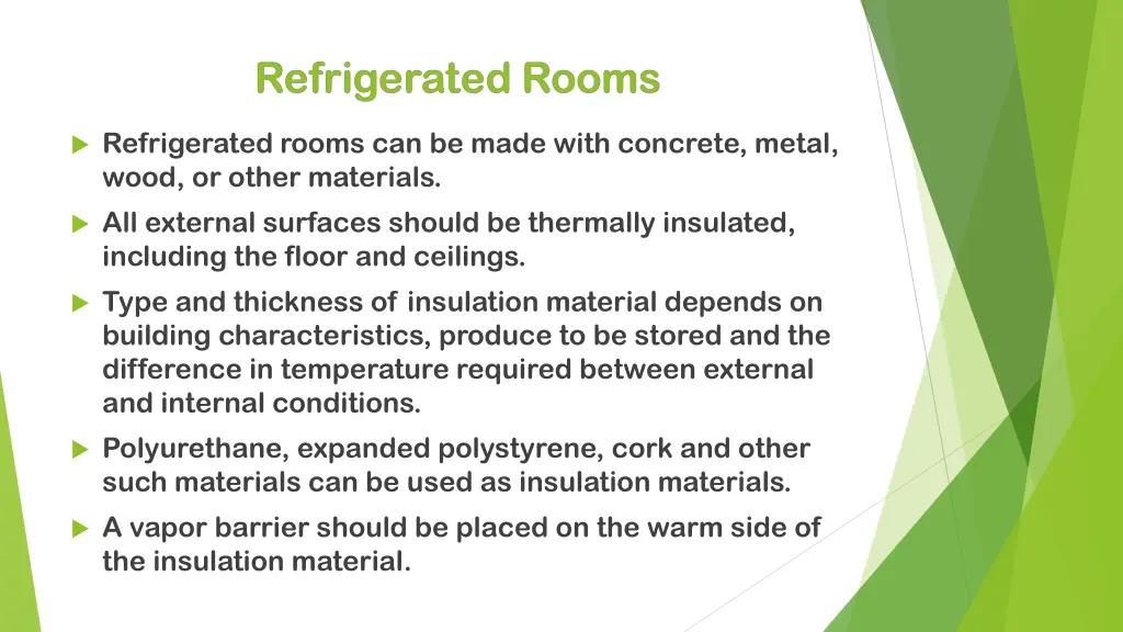 refrigerated rooms can be made with concrete