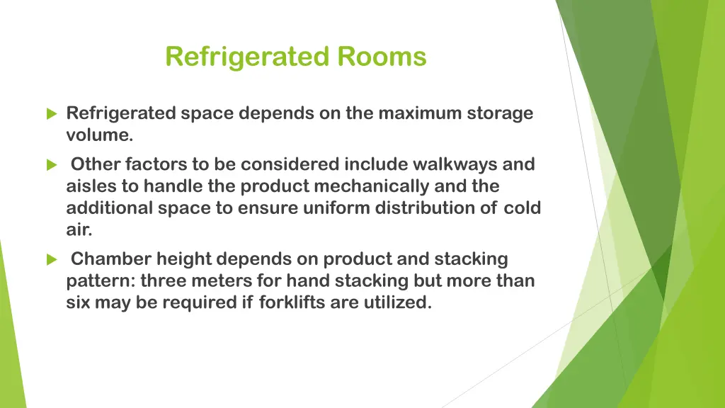 refrigerated rooms