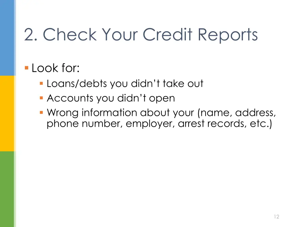 2 check your credit reports