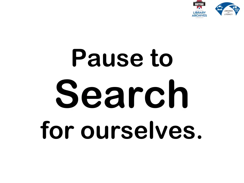 pause to search for ourselves