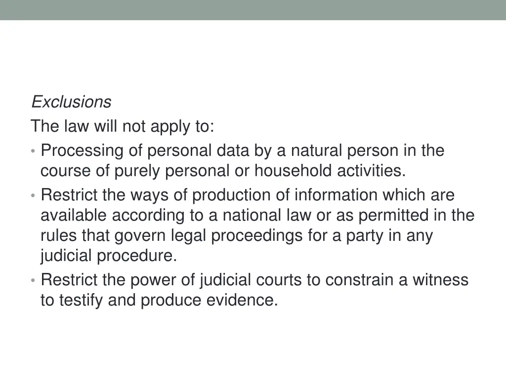 exclusions the law will not apply to processing