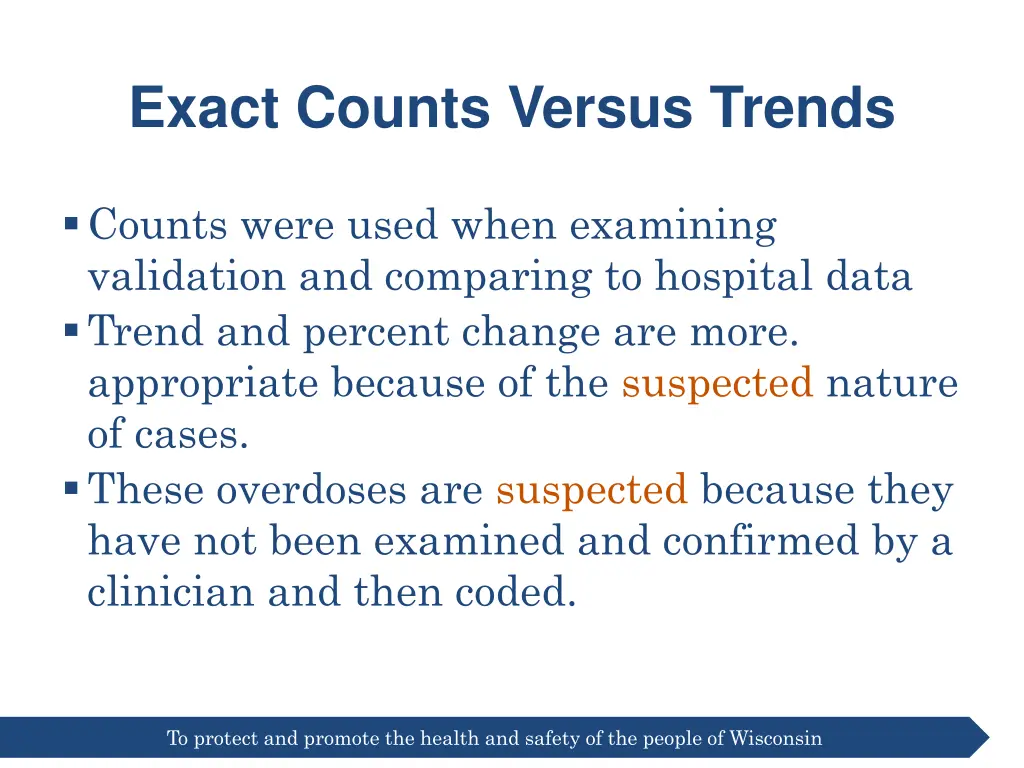 exact counts versus trends