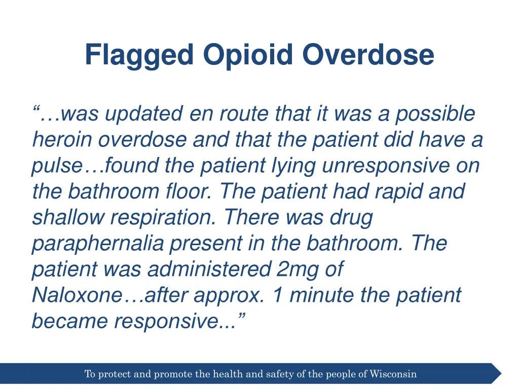 flagged opioid overdose