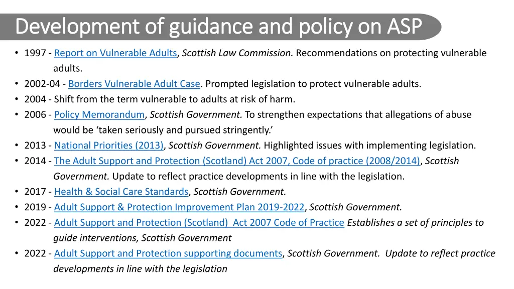 development of guidance and policy