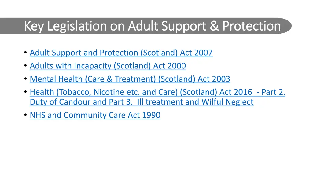 key legislation on adult support protection