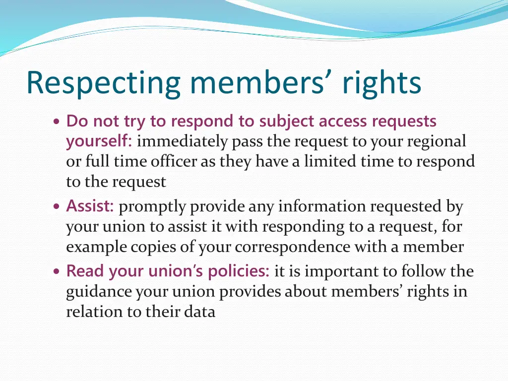 respecting members rights do not try to respond