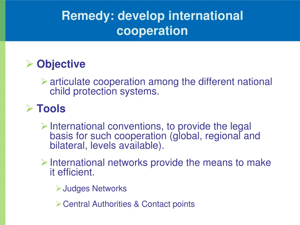 remedy develop international cooperation