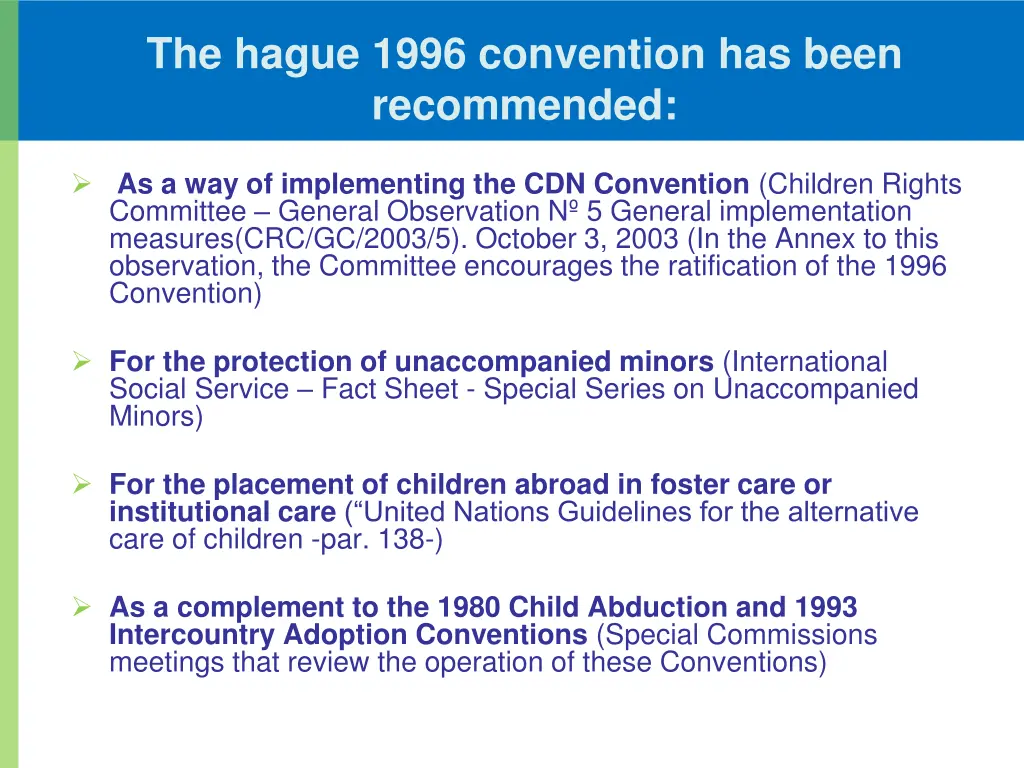 the hague 1996 convention has been recommended