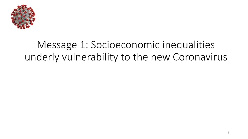 message 1 socioeconomic inequalities underly