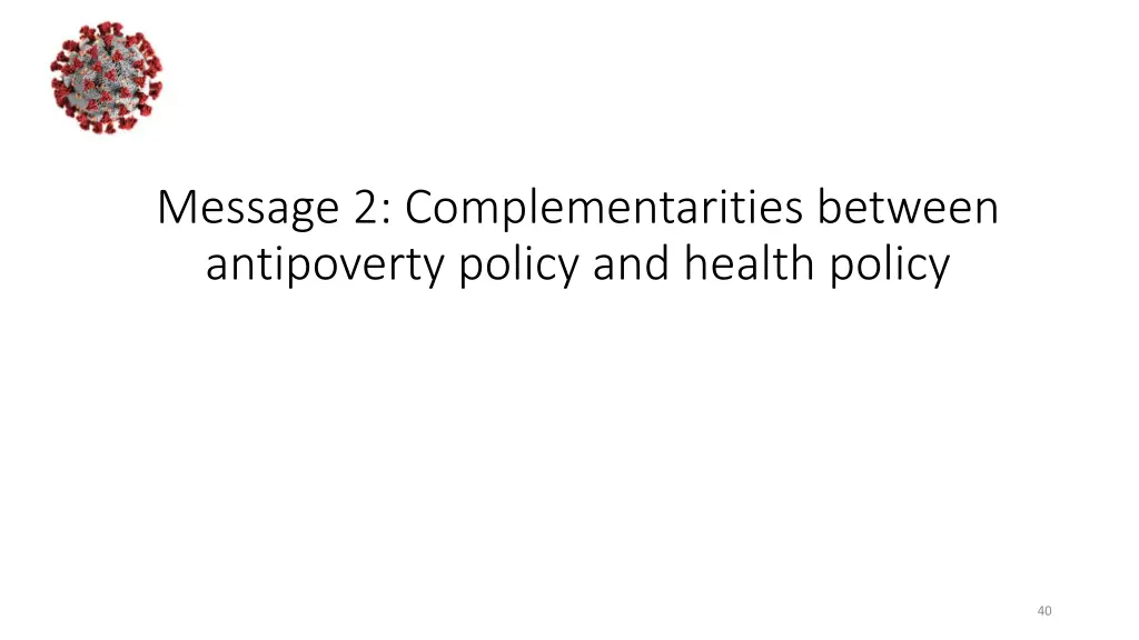 message 2 complementarities between antipoverty