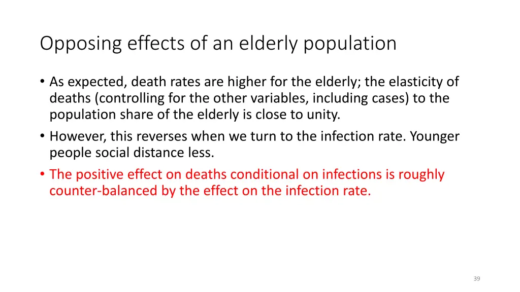 opposing effects of an elderly population