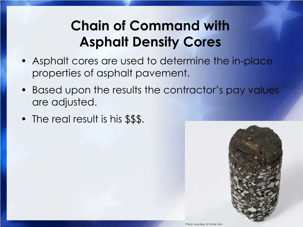 chain of command with asphalt density cores