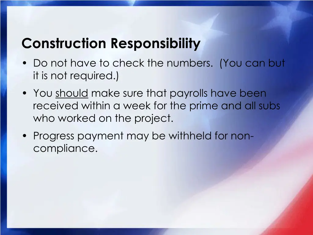 construction responsibility do not have to check