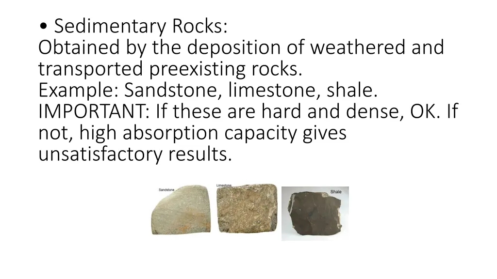 sedimentary rocks obtained by the deposition