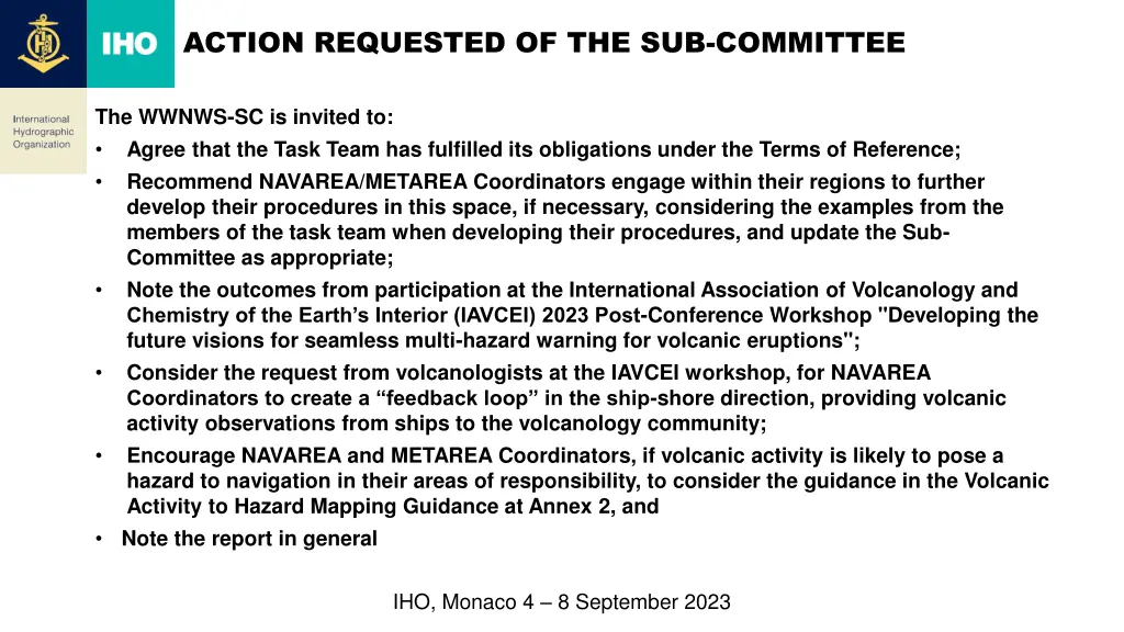 action requested of the sub committee