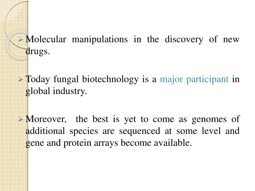 molecular manipulations in the discovery