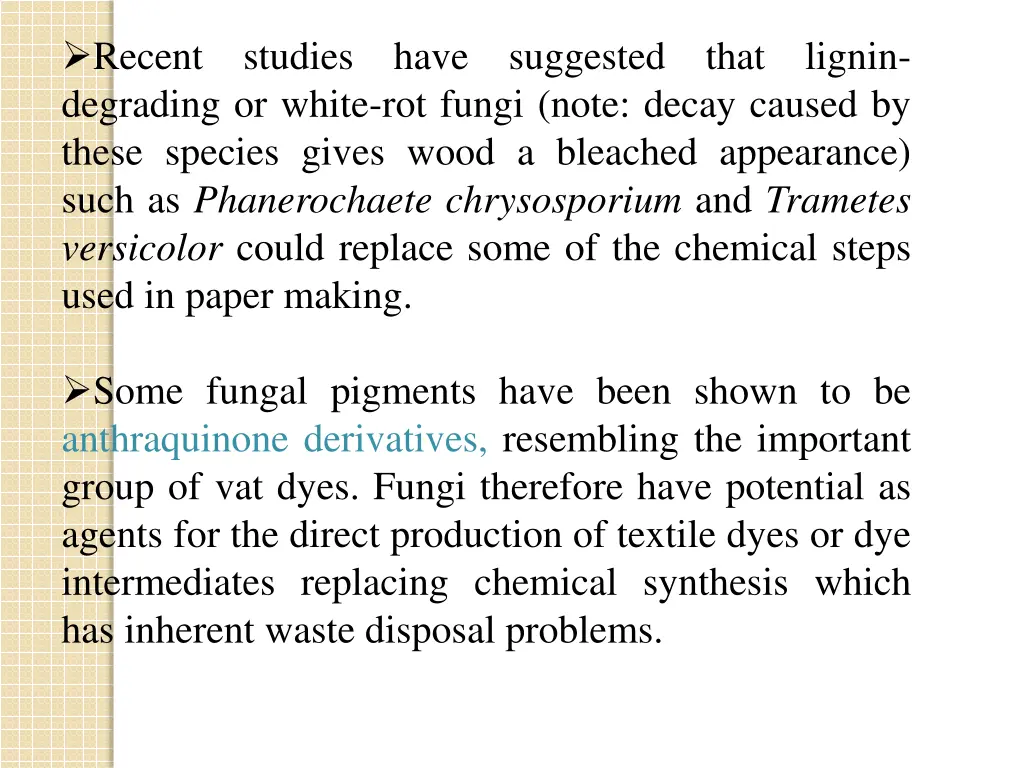 recent studies have suggested that lignin