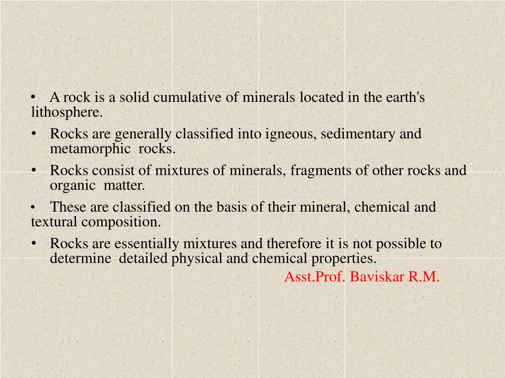 a rock is a solid cumulative of minerals located