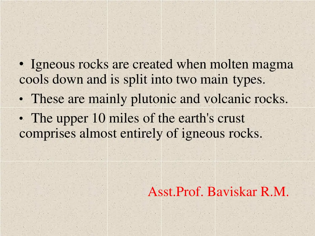 igneous rocks are created when molten magma cools