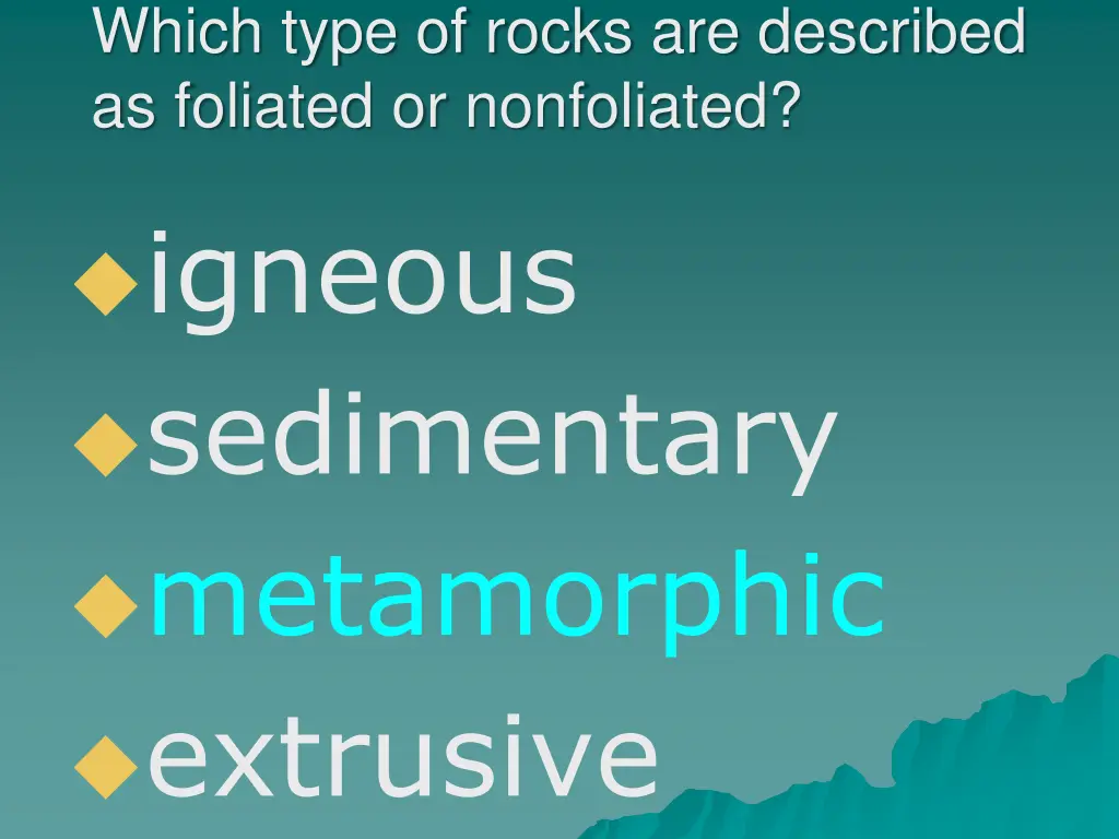 which type of rocks are described as foliated 1