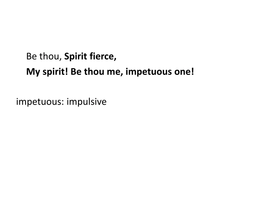 be thou spirit fierce my spirit be thou