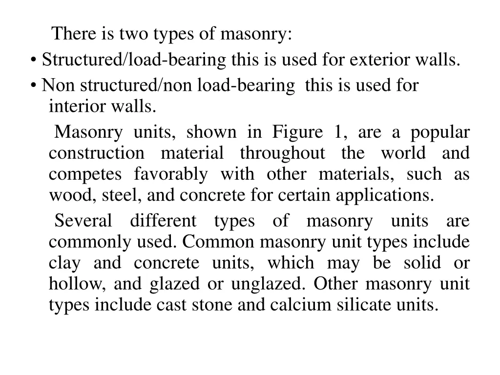 there is two types of masonry structured load