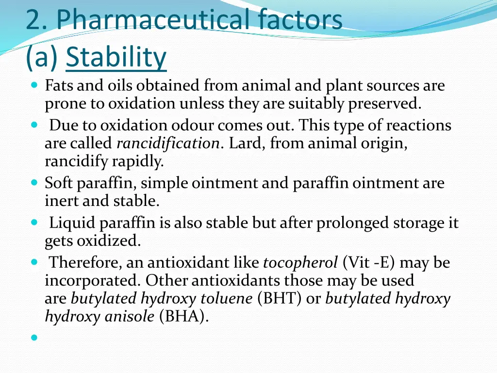 2 pharmaceutical factors a stability fats