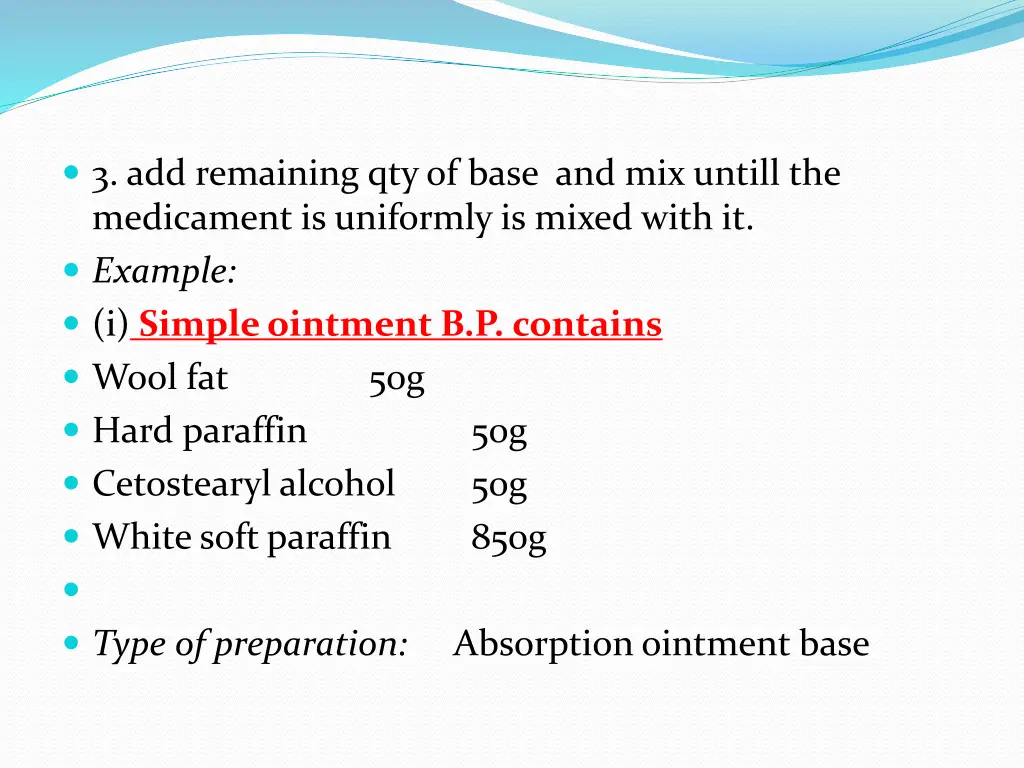 3 add remaining qty of base and mix untill