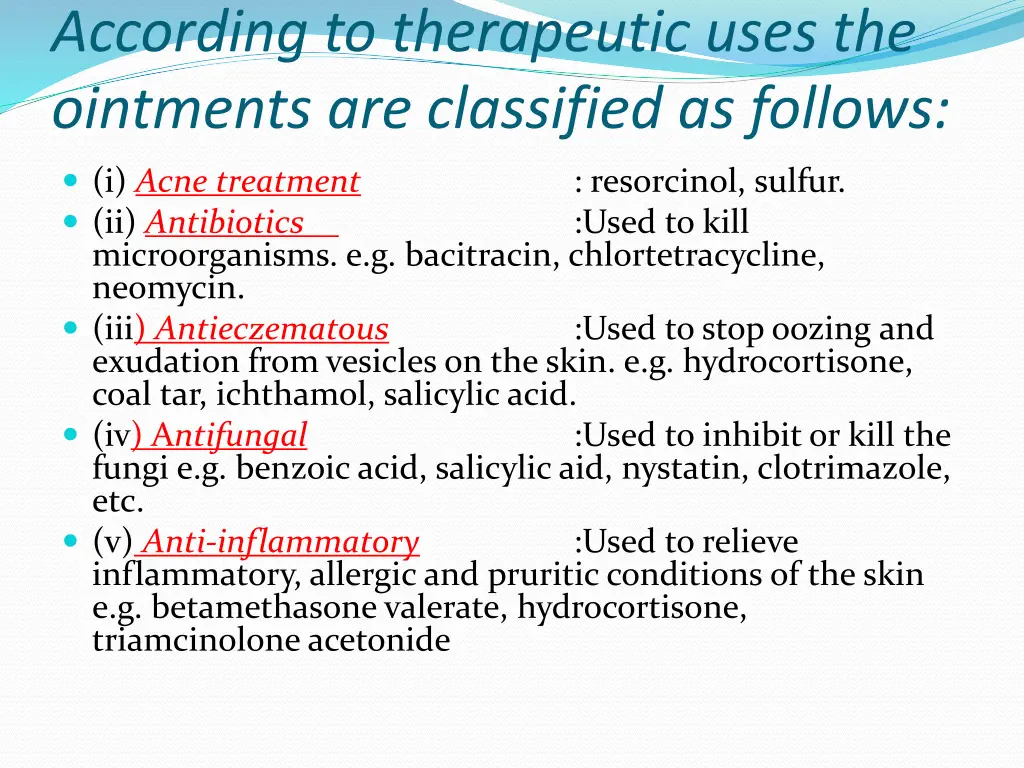 according to therapeutic uses the ointments