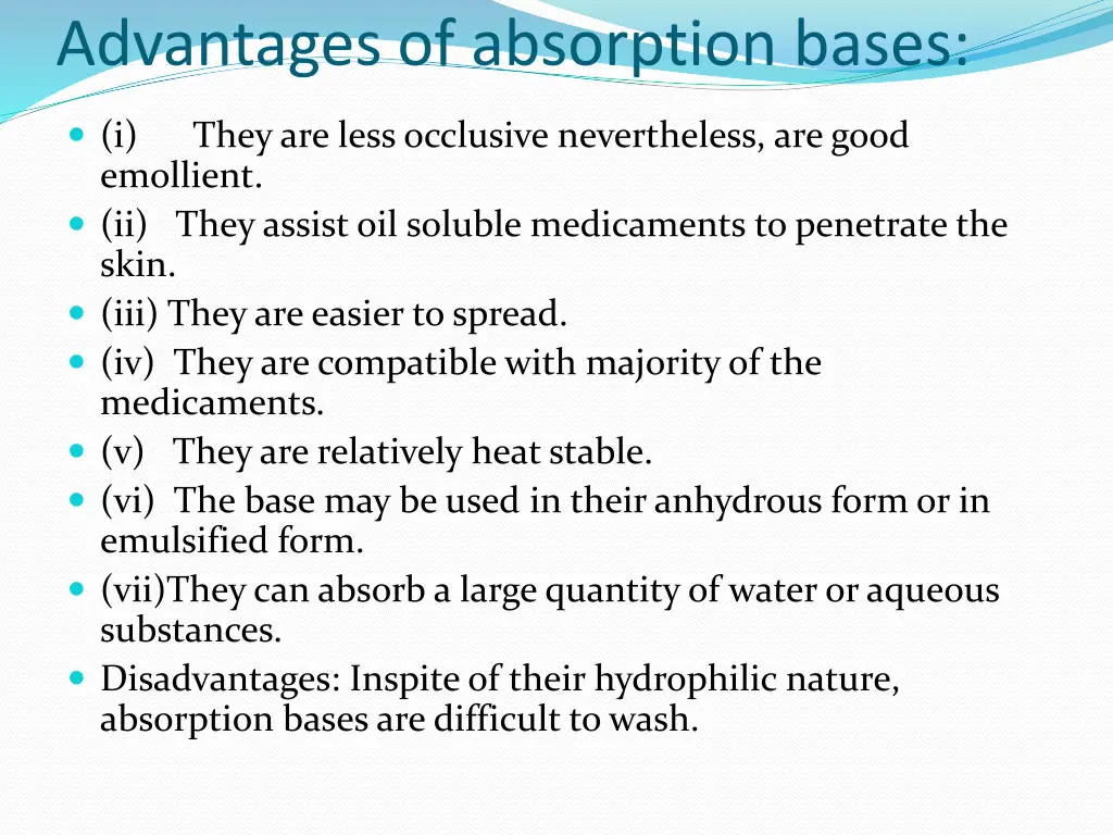 advantages of absorption bases