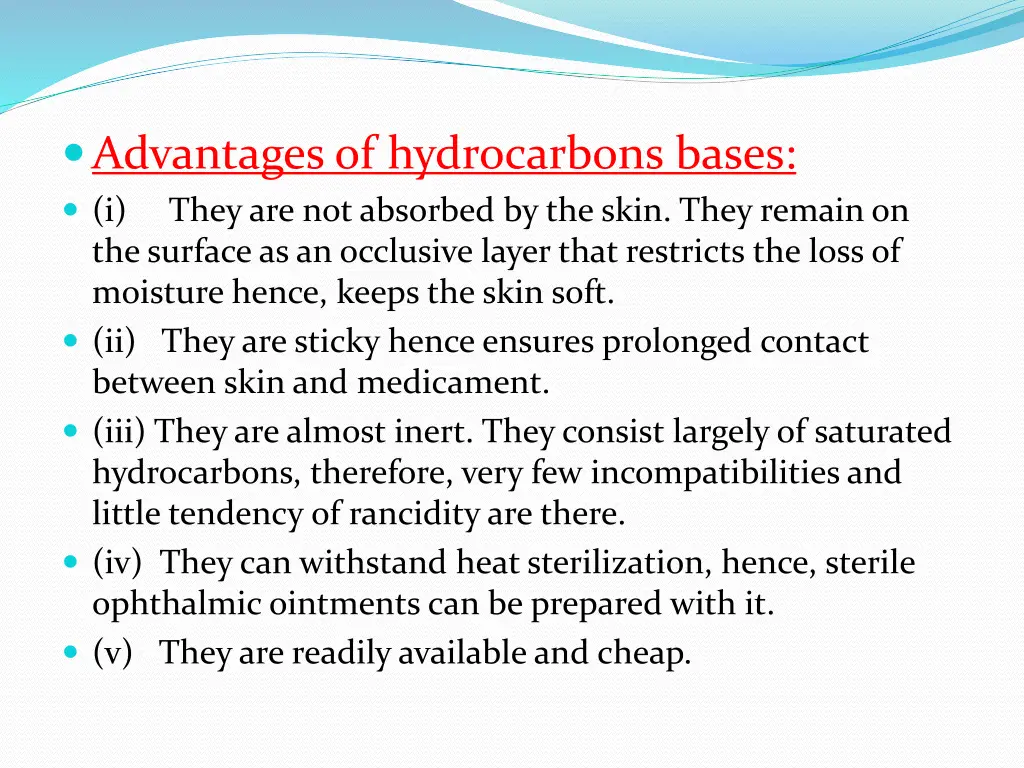 advantages of hydrocarbons bases i they