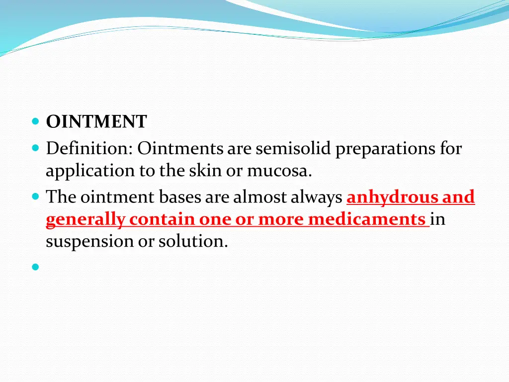 ointment definition ointments are semisolid