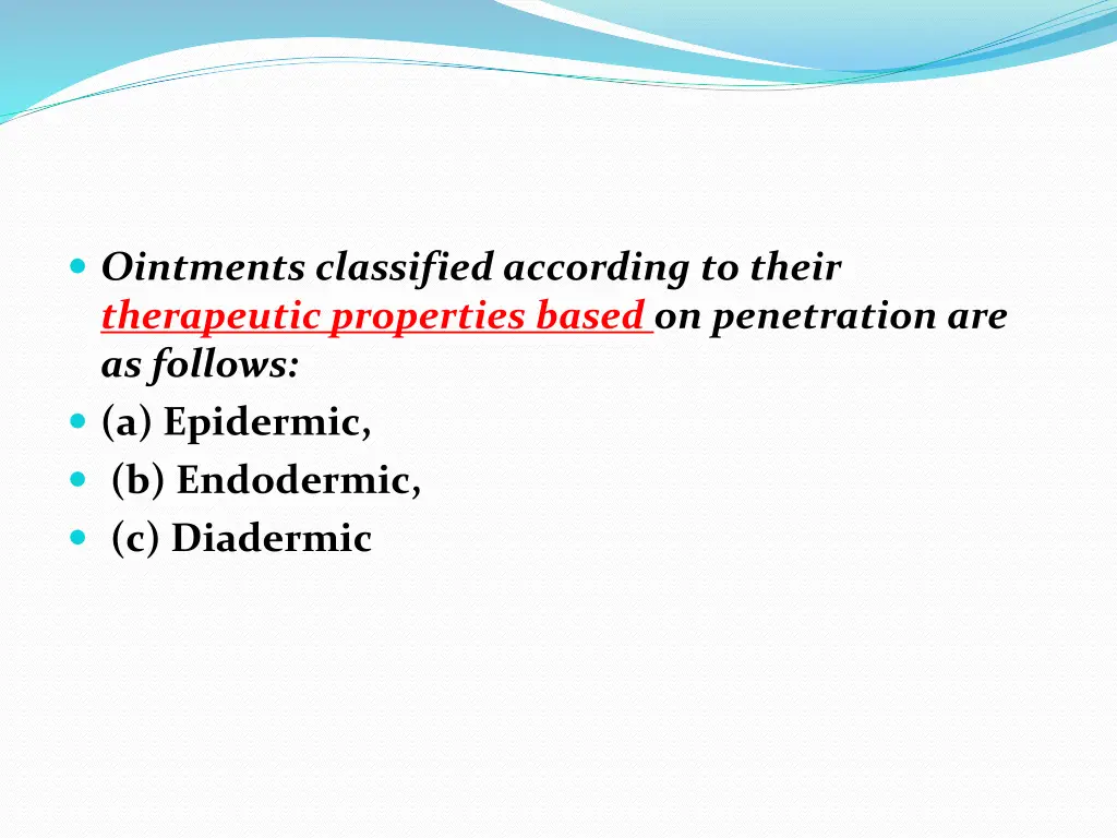 ointments classified according to their