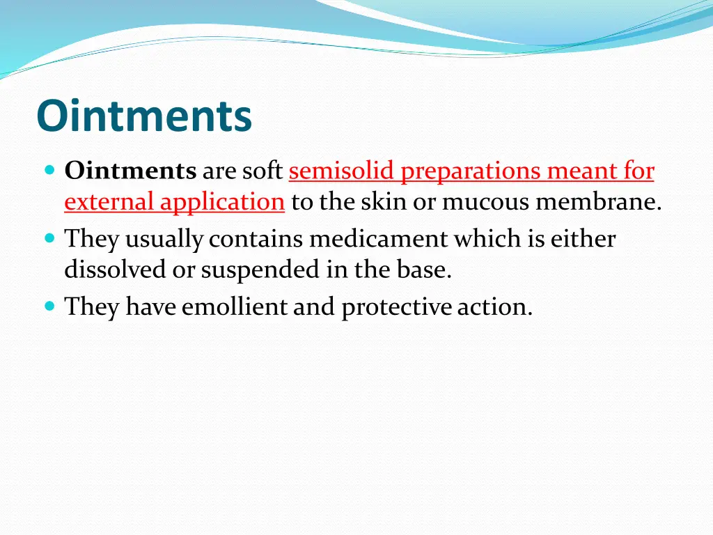 ointments