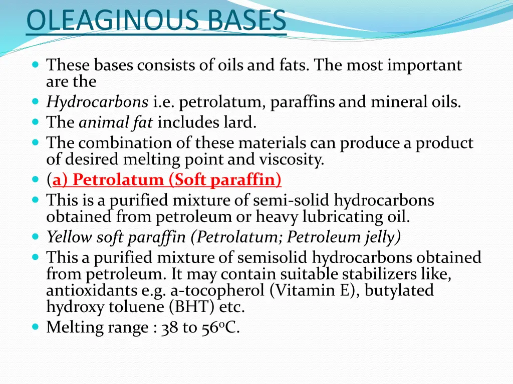 oleaginous bases