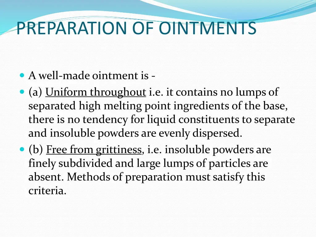 preparation of ointments