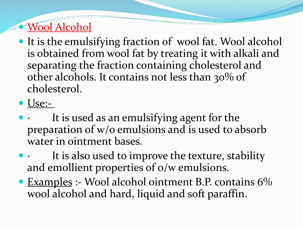 wool alcohol it is the emulsifying fraction