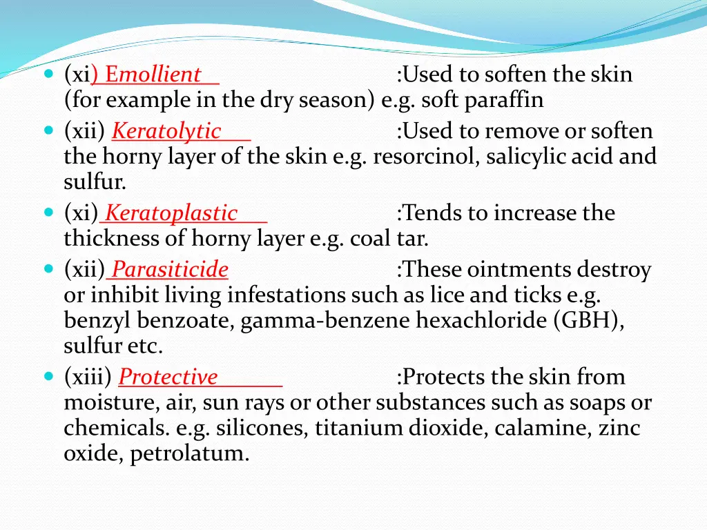 xi e mollient for example in the dry season