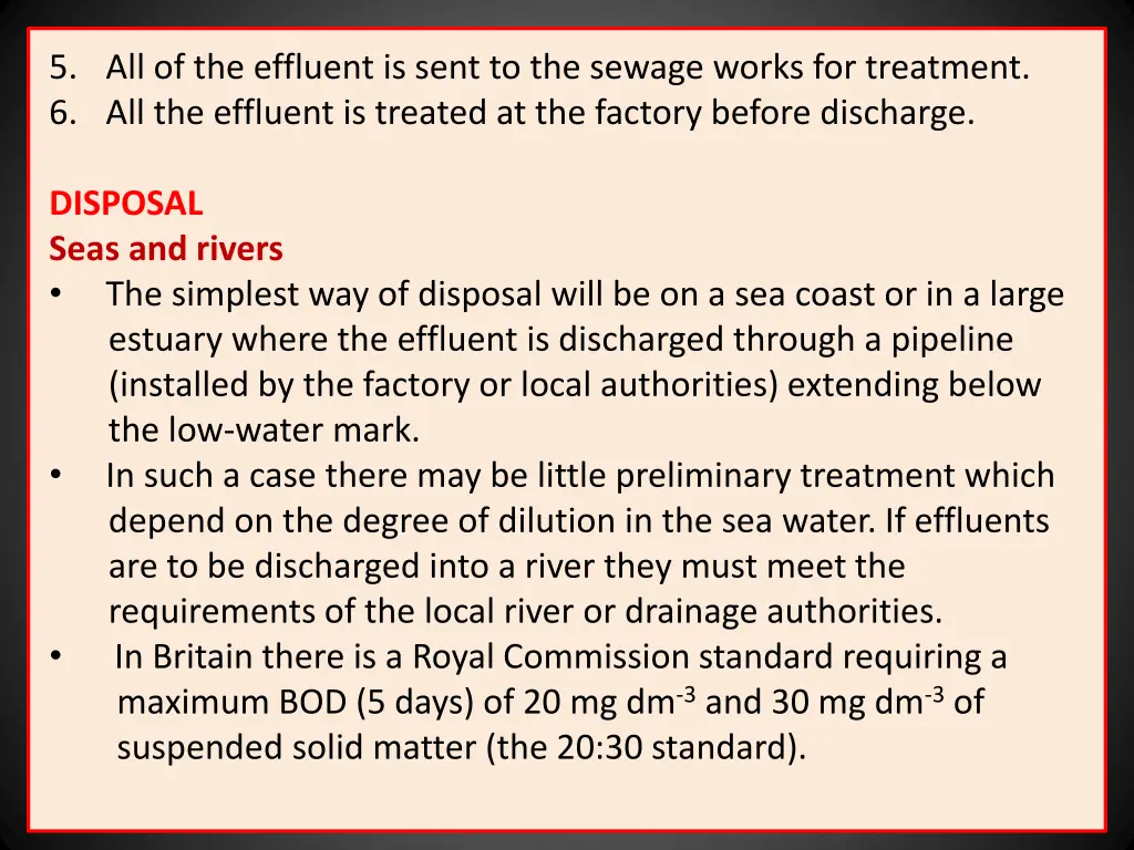 5 all of the effluent is sent to the sewage works