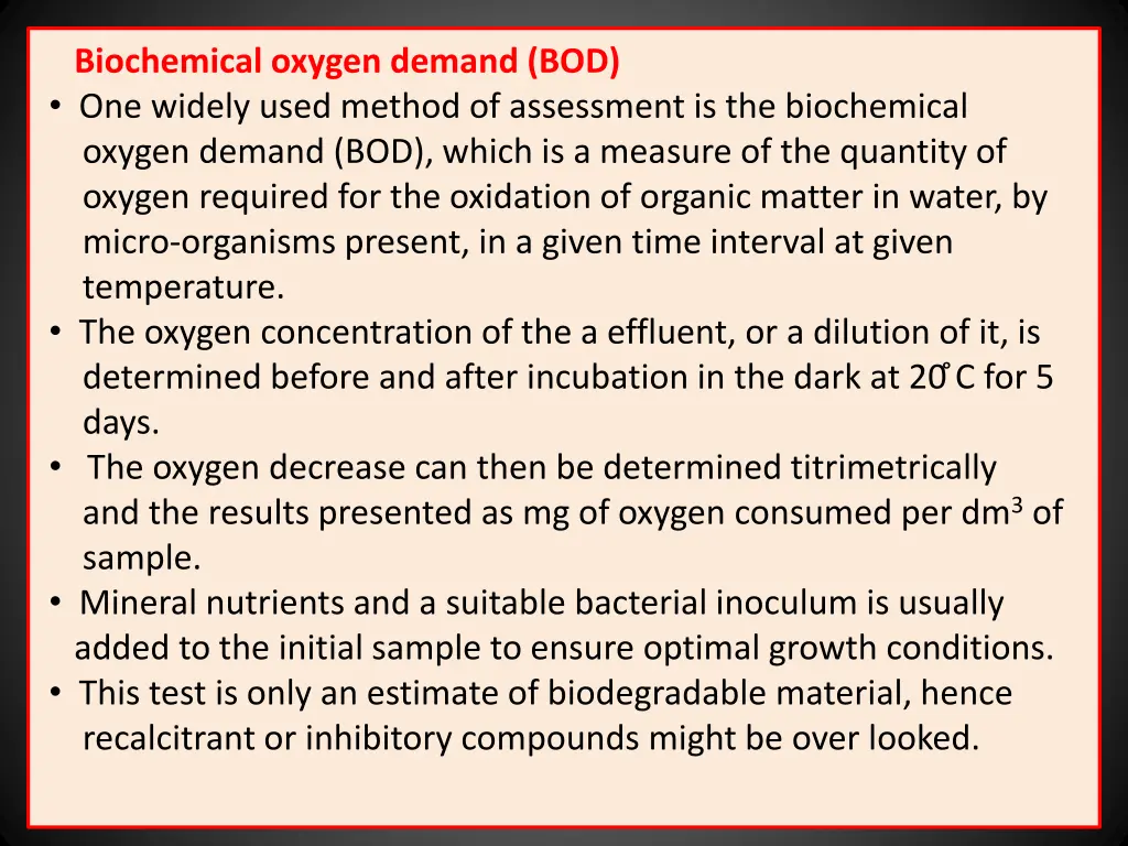 biochemical oxygen demand bod one widely used