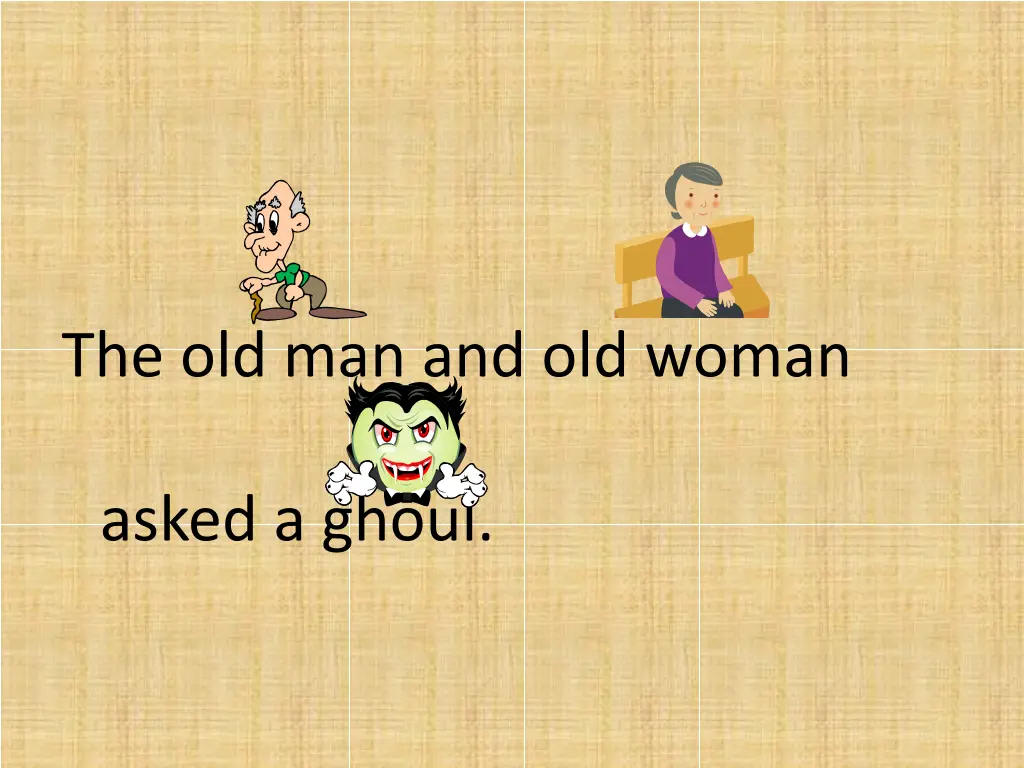 the old man and old woman