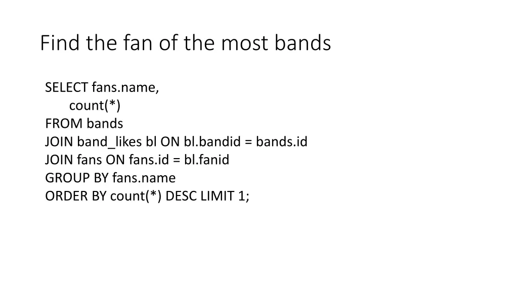 find the fan of the most bands