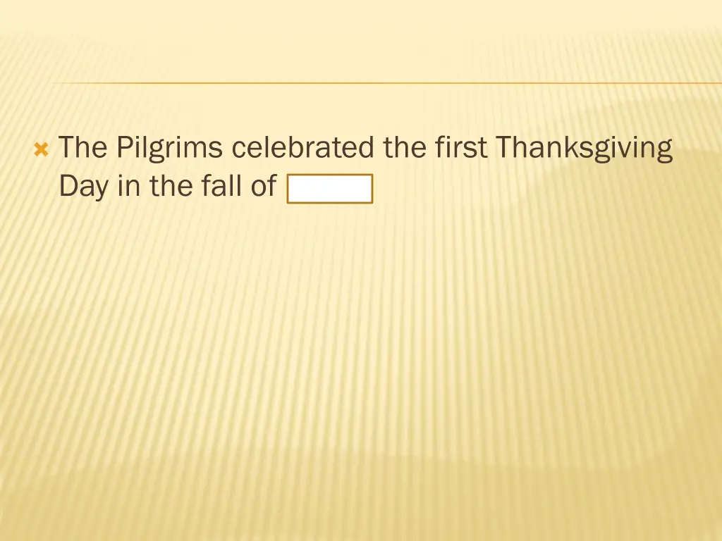 the pilgrims celebrated the first thanksgiving