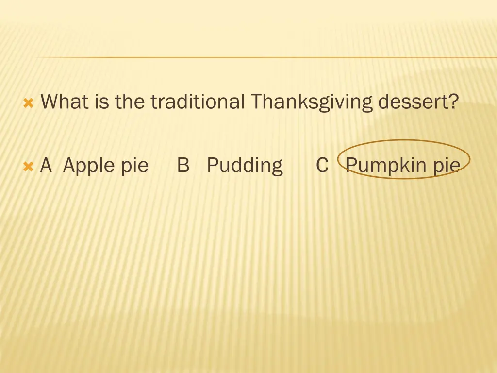 what is the traditional thanksgiving dessert