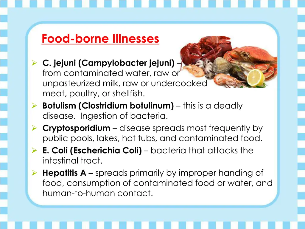 food borne illnesses