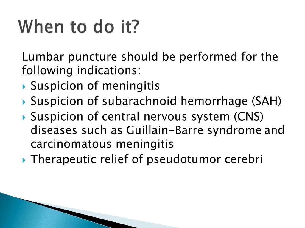 lumbar puncture should be performed