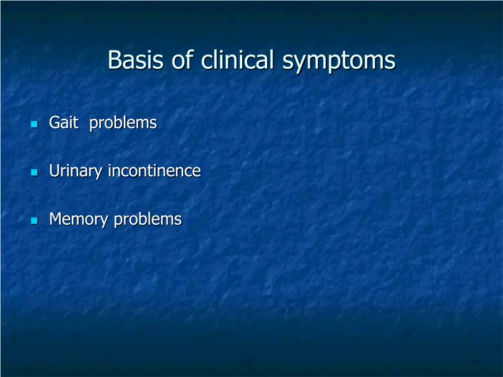 basis of clinical symptoms